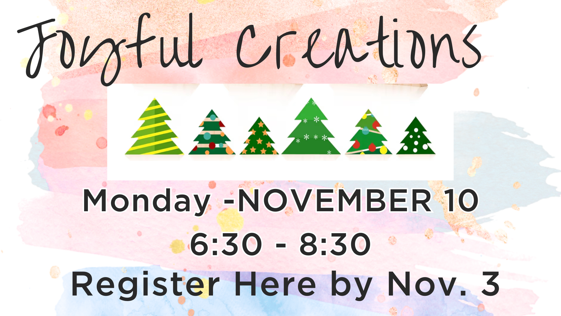 Copy of Joyful Creations NOV2025 reg HERE (1920 x 1080 px).png