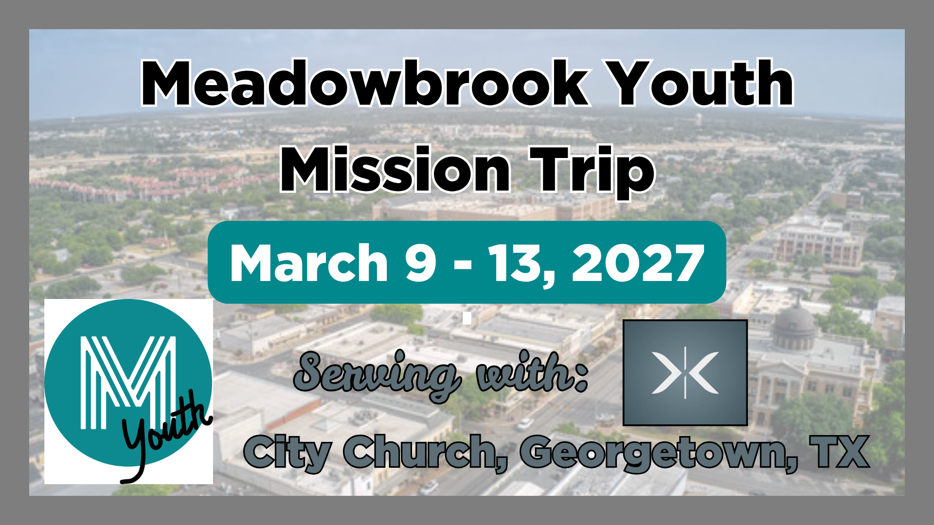 MBC Youth Mission Trip 2027 (1920 x 1080 px) .png